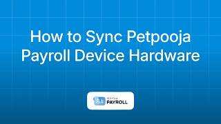 How to Sync Petpooja Payroll Device Hardware | Petpooja Payroll | Petpooja