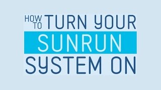 How to Turn Your Sunrun System On screenshot 4