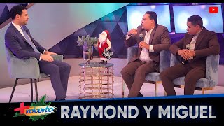 Raymond y Miguel 