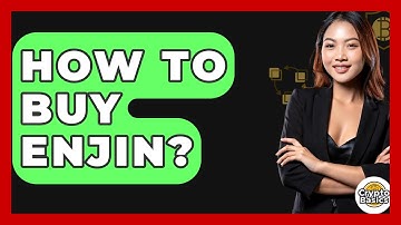 How to Buy Enjin? - CryptoBasics360.com
