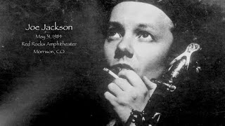 Joe Jackson - 5/31/84 - Red Rocks