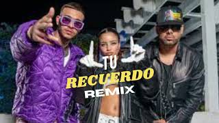 TU RECUERDO (REMIX) - @EmiliaOficial @wisin @Lyanno @guidodj - GUIDO DJ