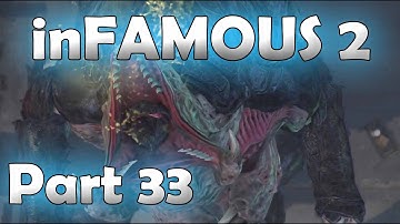 inFAMOUS 2 Part 33: Bertrand Fight (inFAMOUS Second Son Preparation)