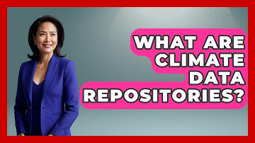 What Are Climate Data Repositories? - Weather Watchdog