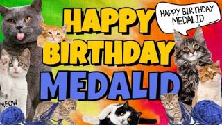 Happy Birthday Medalid Crazy Cats Say Happy Birthday Medalid Very Funny