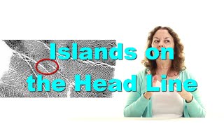 Islands on the Head Line