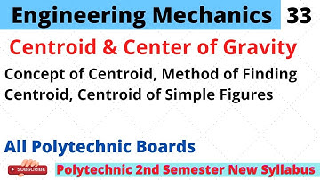 Engineering Mechanics | Centroid & CG | Lecture 33 for 2nd Semester Polytechnic All Boards
