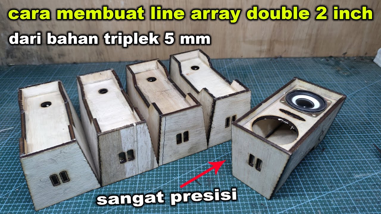 cara membuat LINE ARRAY double 2 inch bahan TRIPLEK 5mm - YouTube