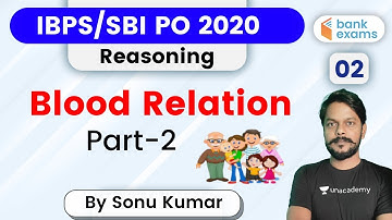 8:00 PM - IBPS/SBI PO 2020 | Reasoning by Sonu Kumar | Blood Relation (Part-2)