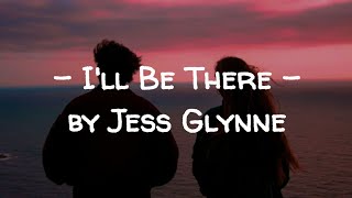 Jess Glynne  Ill Be There  