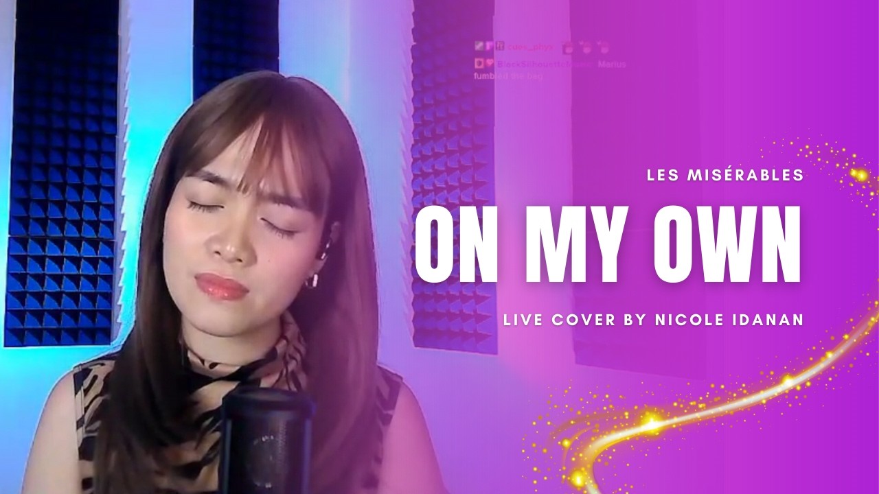 On My Own –  Les Misérables | Live Cover on Twitch | Nicole Idanan #onmyown #livecover #nicoleidanan