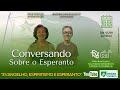 EVANGELHO, ESPIRITISMO E ESPERANTO 2024 #rbeoficial