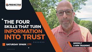 The Four Skills That Turn Information Into Trust Alan Ram S Proactive Training Solutions