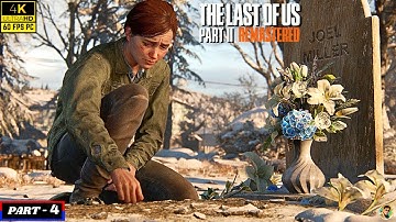 THE LAST OF US PART 2 REMASTERED Full Gameplay Walkthrough PART 4 [ 4K 60FPS PC ] - No Commentary