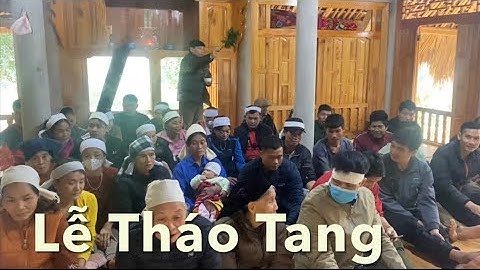 Lễ tháo tang ( thôi tang) Cúng óoc tang-Cúng mãn tang