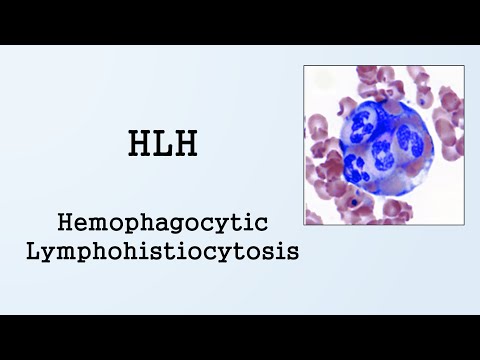 Hemophagocytic Lymphohistiocytosis (HLH)