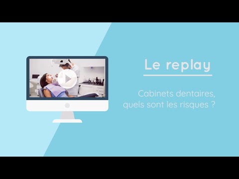 [Replay] Cabinets dentaires, quels sont les risques professionnels ?