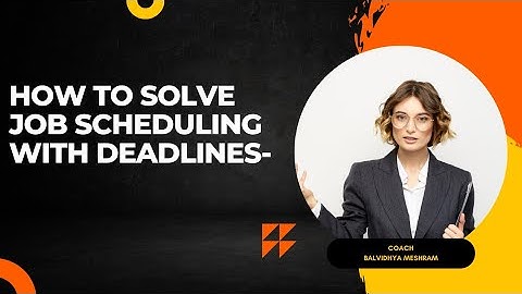 Job Sequencing with deadlines- greedy method in Hindi|DAA| job scheduling with example
