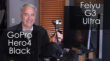 GoPro Hero4 Black with Feiyu-Tech G3 Ultra Initial Thoughts