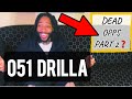 051 drilla disrespects alot of dead people in his new song 51 dead opps pt2 that about to drop pt4