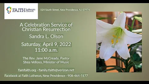 Faith Lutheran Celebration Service of Christian Re...