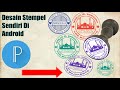 Cara Desain Stempel sendiri di android/Stempel Pengurus Masjid-Pixellab Tutorial