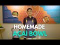 How to make homemade Açaí bowl with Amavie 巴西莓