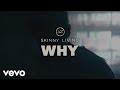 Skinny Living - Why (Official Video)