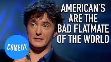 Why Some Americans Are More Irritating than Others | Dylan Moran: Yeah Yeah Yeah | Universal Comedy
