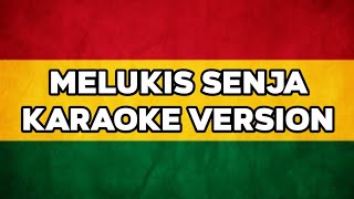 KARAOKE MELUKIS SENJA - BUDI DOREMI REGGAE VERSION