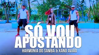 Só Vou Apostando - Harmonia do Samba & Xand Avião | Motiva Dance (Coreografia)