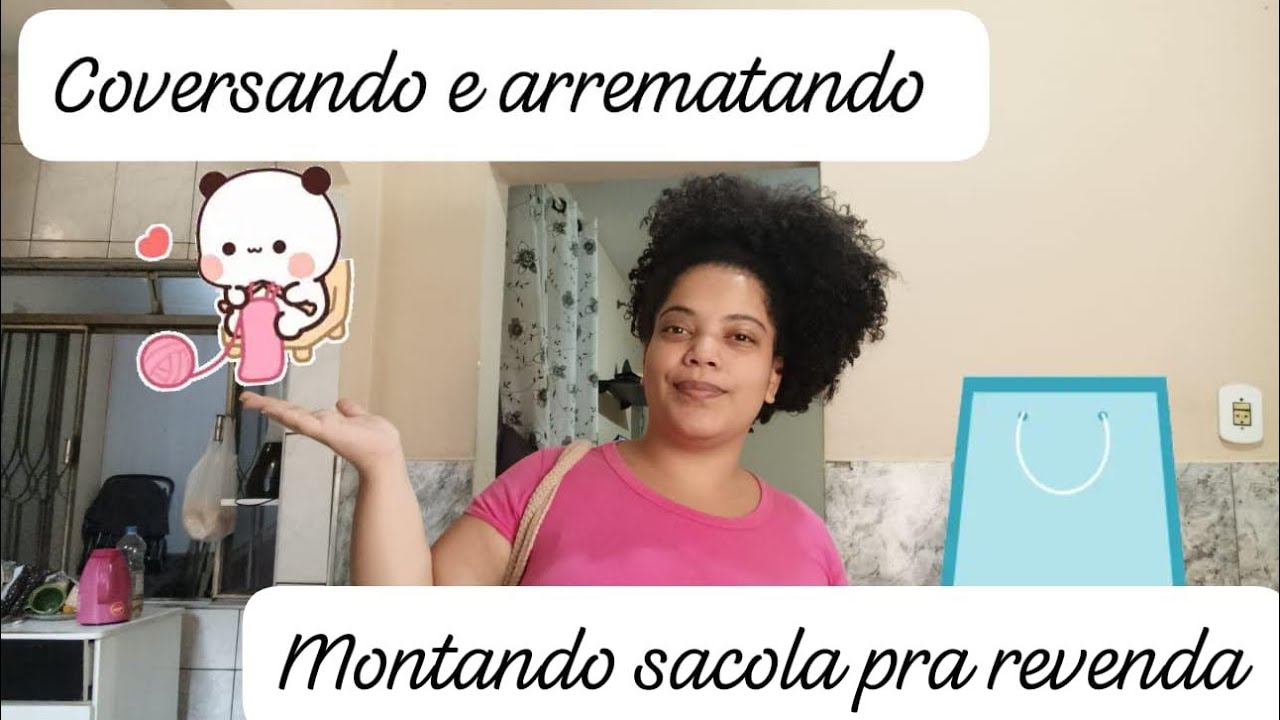Crochet e conversa + montando sacola e mostrando as peças pra envio🧶📦
