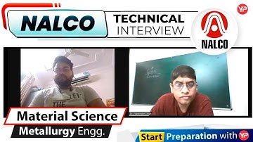 Material Science Mock Interview for NALCO, GET | Metallurgy Engg. | Start Interview Preparation