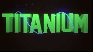 || Intro #20 || titanium ||