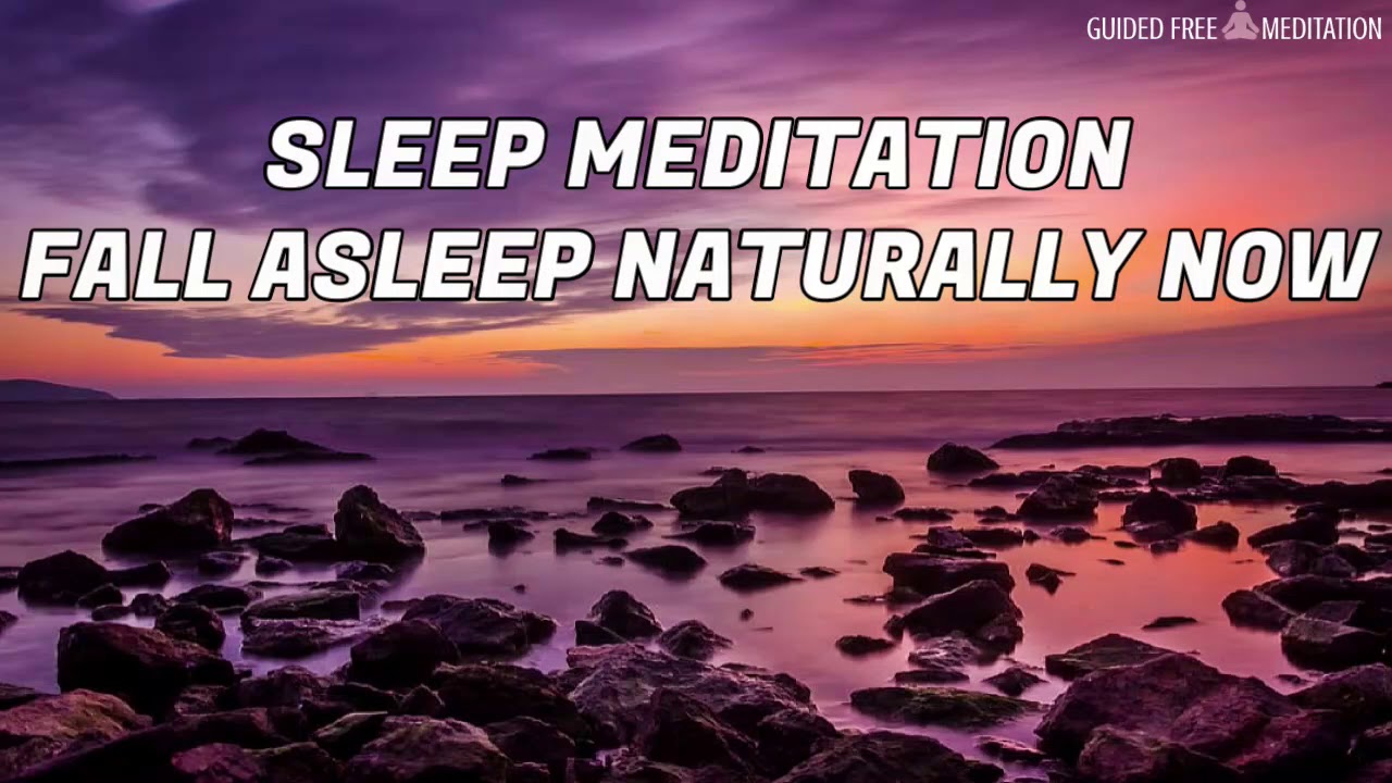 Guided Meditation For Deep Sleep | Fall Asleep Fast | Guided Sleep ...
