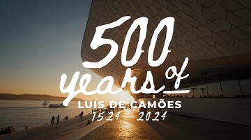 500 Years of Camões: Portugal, A Land of Change and Heritage