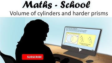 Volume of prisms, cylinders and harder problems for Maths GCSE (Maths - School)