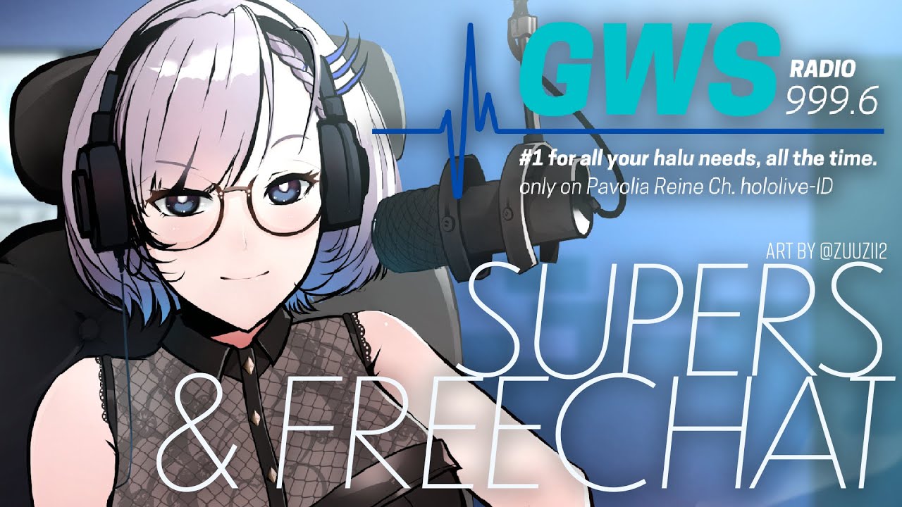 【Supers & Free Talk】I'm back and GWS Radio is ON AIR!【Pavolia Reine/hololiveID 2nd gen】
