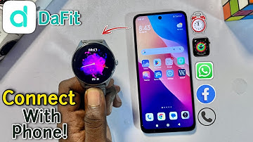 How to Connect DaFit Smartwatch to Phone (Change Wallpaper, WhatsApp, Set Time, Call)