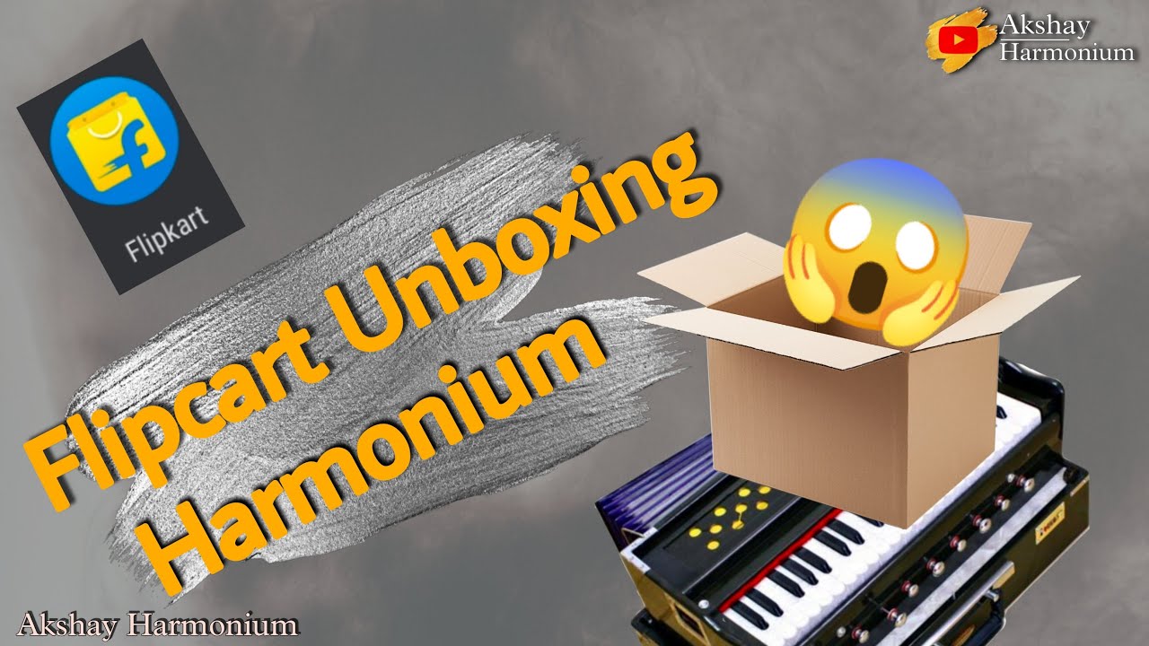 Flipcart Unboxing Harmonium | 