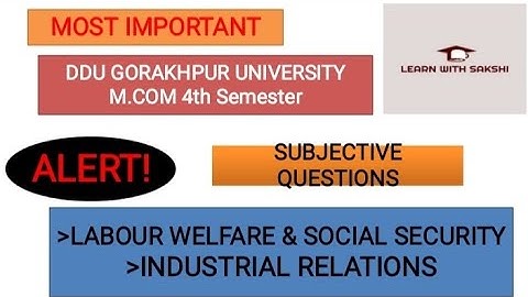 Labour welfare. Industrial relations #labourwelfare #socialsecurity #indutrial relations #ddugu