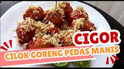Resep Cilok Goreng (Cigor) Pedas Manis - Durasi: 5.26. Resep Cilok Goreng (Cigor) Pedas Manis - Durasi: 5.26.