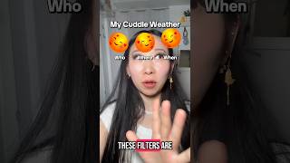 My Cuddle weather Filter ☔️ ☀️ #shorts