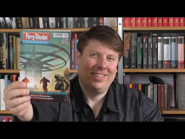Der Mann von den Sternen - Perry Rhodan 2953 - Robert Corvus  - Buchbesprechung (2018)