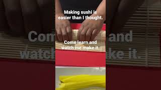 How To Make Sushi - My 1st Time #Shorts #HowToMakeSushi #Sushi #ChineseFood #ChineseFoodRecipes