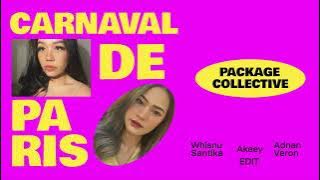 CID - Carnaval De Paris (Whisnu Santika X AKEEY X Adnan Veron Edit)