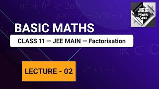 Factorisation | Basic Maths | Lecture-2