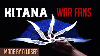 KITANA'S War Fans  ||  Prop Making