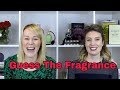 Guess The Fragrance Challenge | The Perfume Pros
