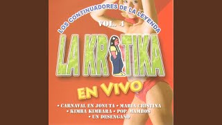 Video thumbnail of "La Kritika - Carnaval En Jonuta (En Vivo)"